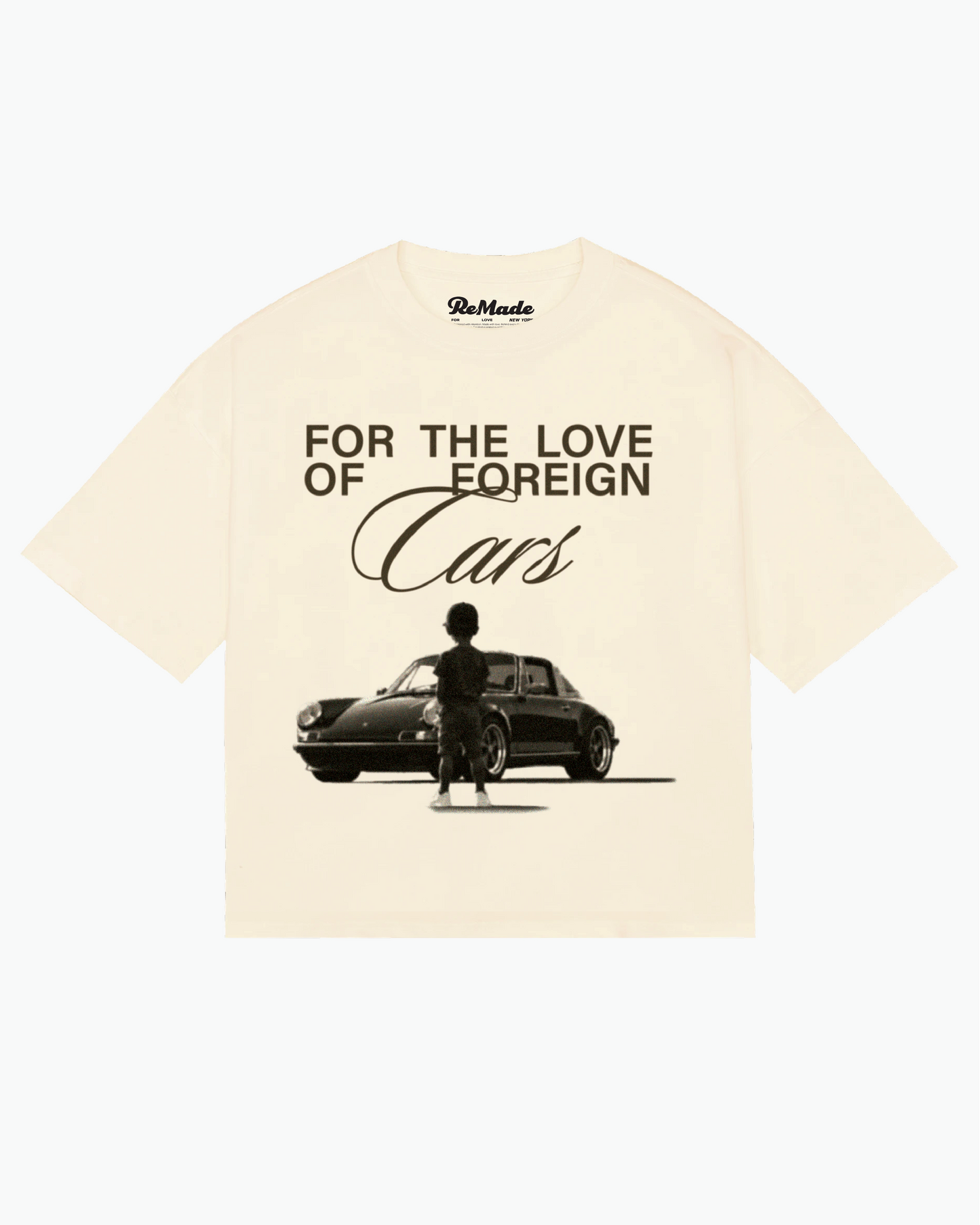 ReMADE FOR LOVE FOREIGN CAR TEE