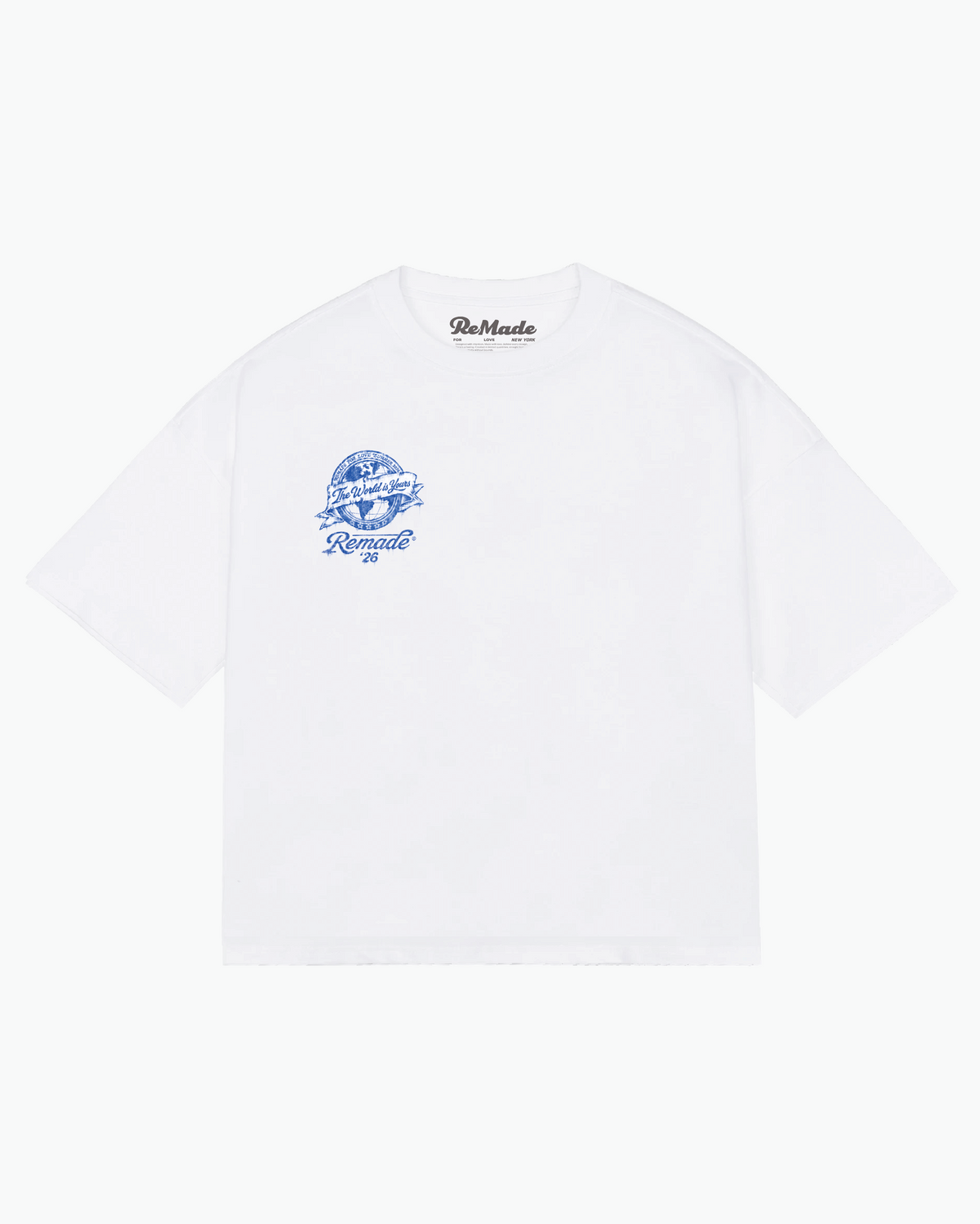 ReMADE FOR LOVE YOUR WORLD T-SHIRT