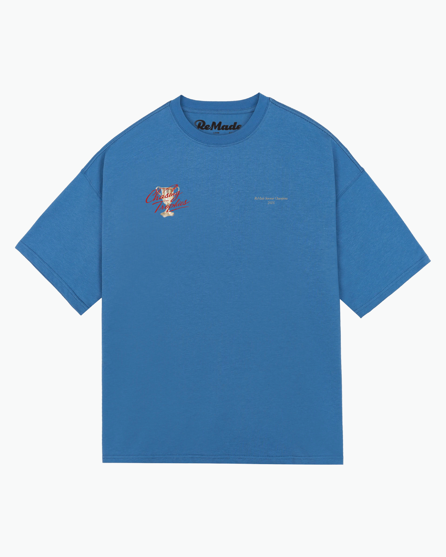 ReMADE FOR LOVE CHASING TROPHIES TEE NYK EDITION